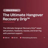 The Ultimate Hangover Recovery Drip™