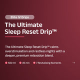 The Ultimate Sleep Reset Drip™