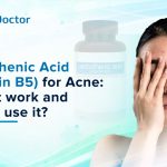 Pantothenic Acid (Vitamin B5) for Acne